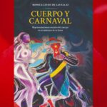 Cuerpo y Carnaval: el nuevo libro de Mónica Lindo